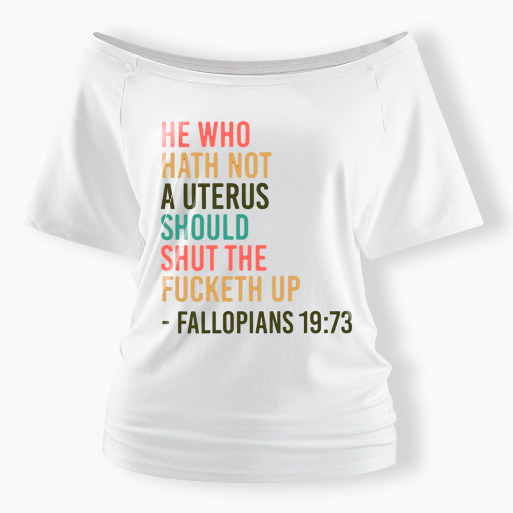 Pro Choice Feminist Women Rights Off Shoulder T-Shirt