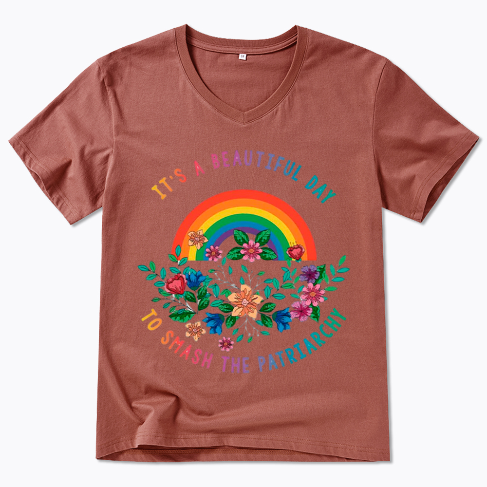 It's a Beautiful Day to Smash the Patriarchy V-Neck Classic T-Shirt