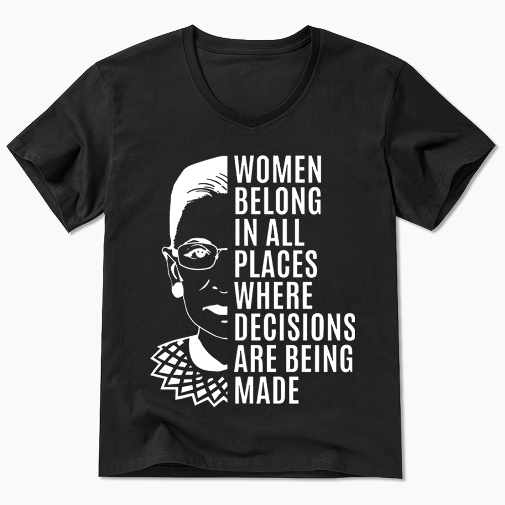 Women Belong in All Places Notorious RBG V-Neck Classic T-Shirt