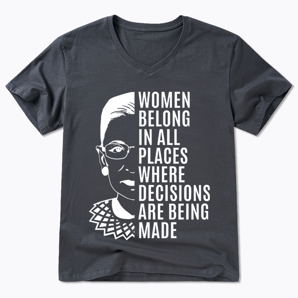 Women Belong in All Places Notorious RBG V-Neck Classic T-Shirt