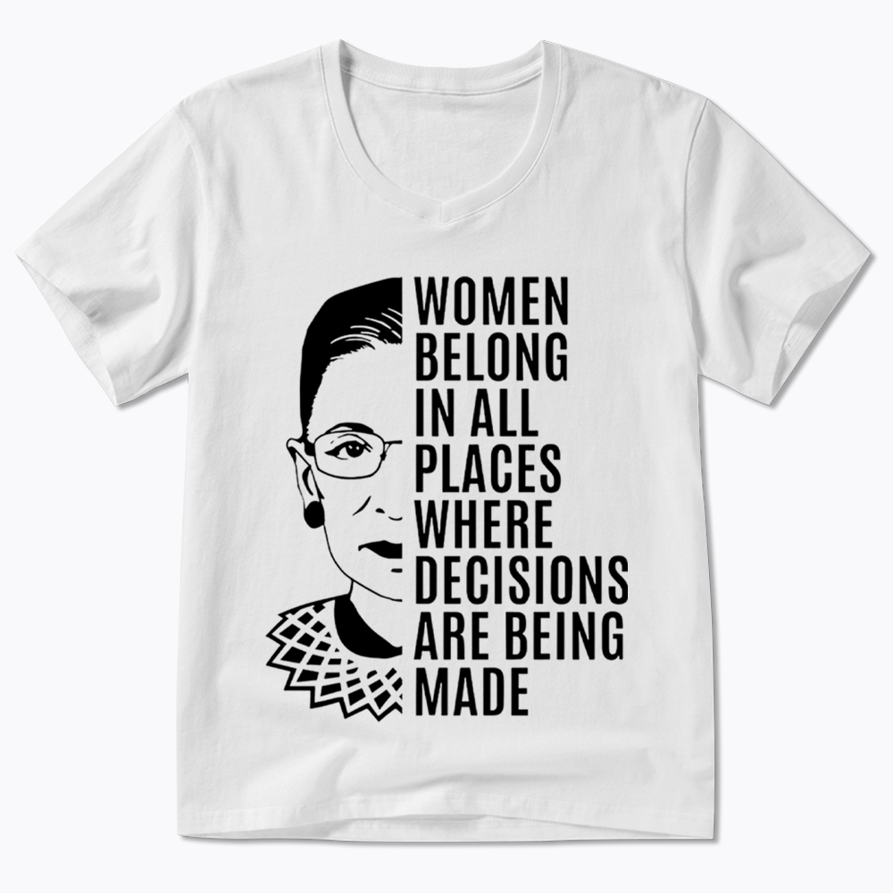 Women Belong in All Places Notorious RBG V-Neck Classic T-Shirt