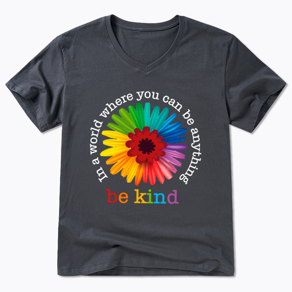 In a World Where You Can be Anything be Kind V-Neck Classic T-Shirt