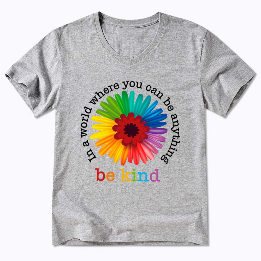In a World Where You Can be Anything be Kind V-Neck Classic T-Shirt