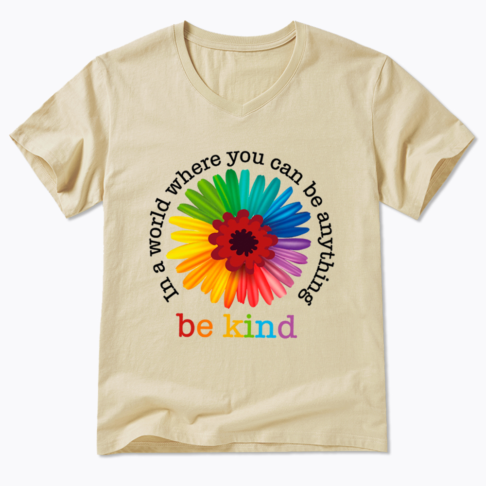 In a World Where You Can be Anything be Kind V-Neck Classic T-Shirt