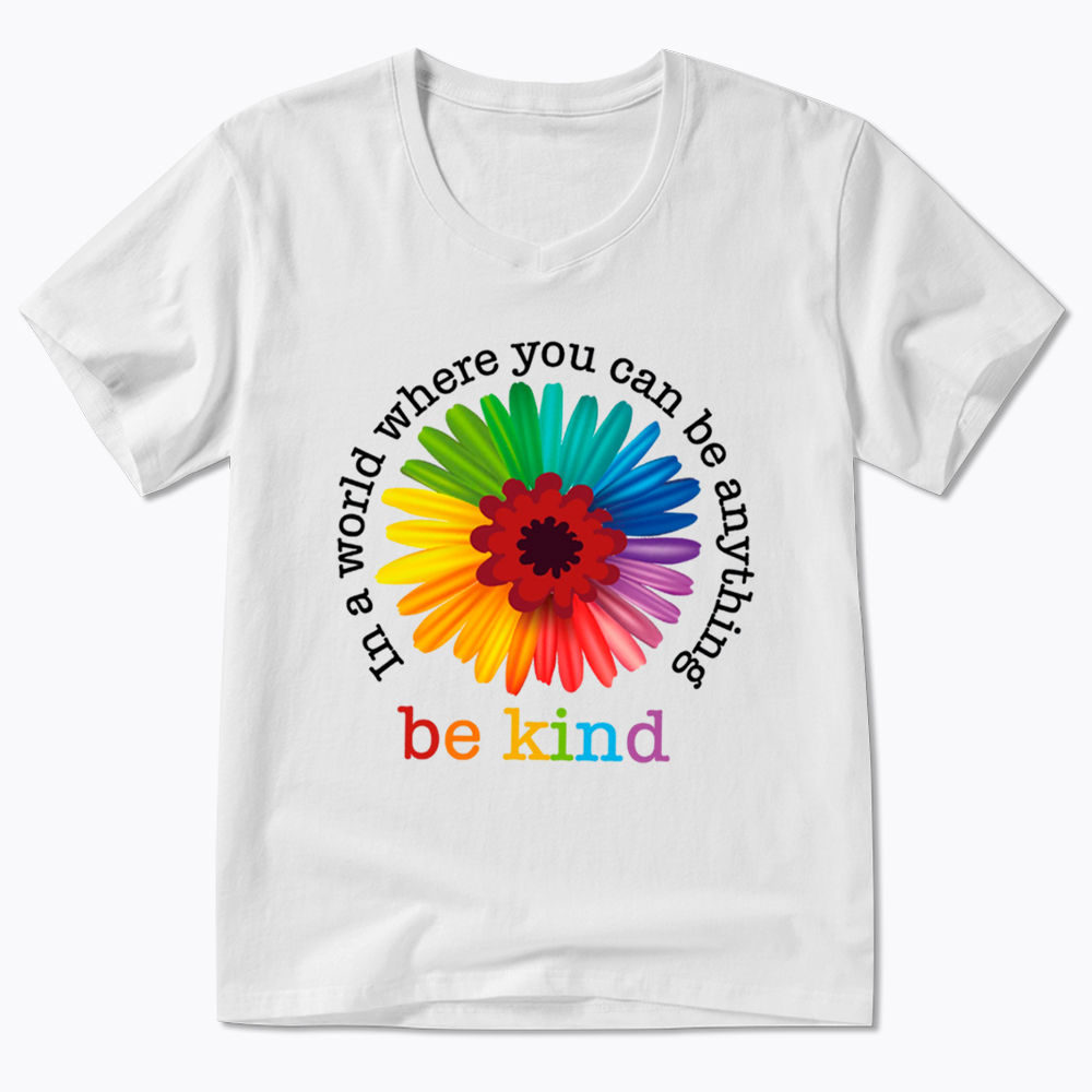 In a World Where You Can be Anything be Kind V-Neck Classic T-Shirt