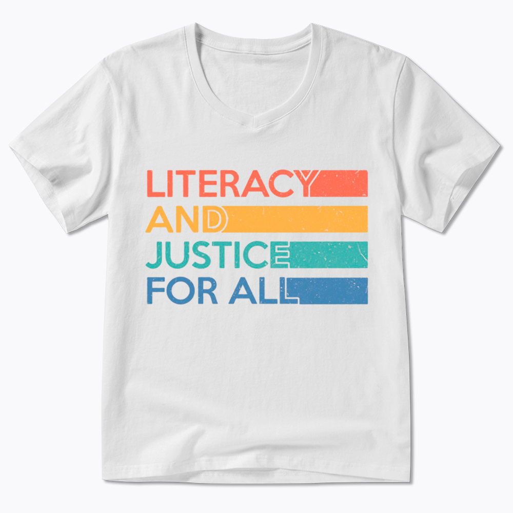 Literacy and Justice For All V-Neck Classic T-Shirt