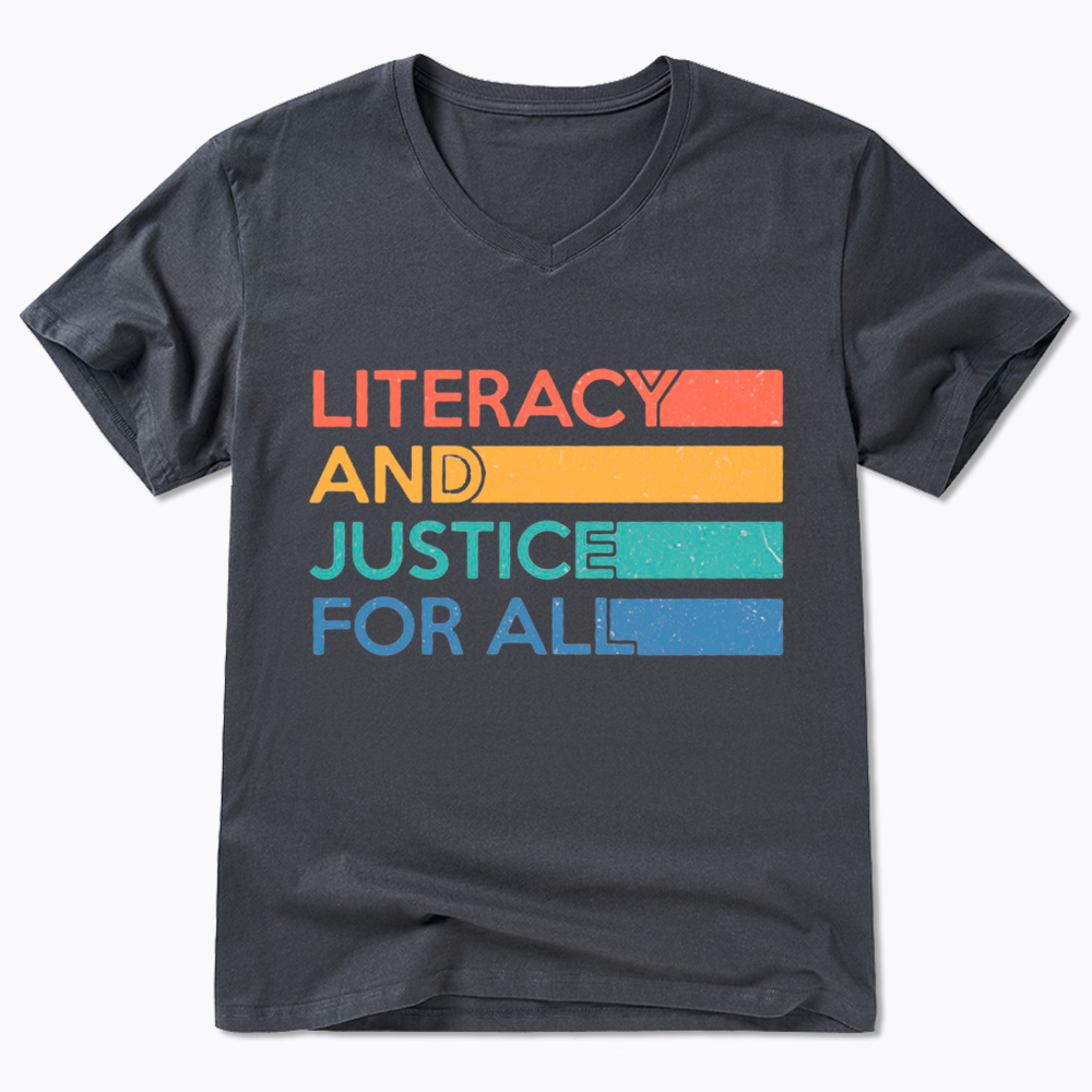 Literacy and Justice For All V-Neck Classic T-Shirt