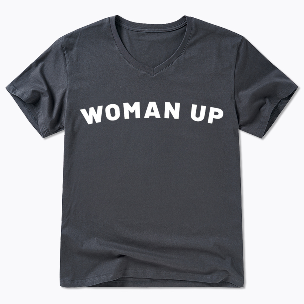 Woman Up V-Neck Classic T-Shirt