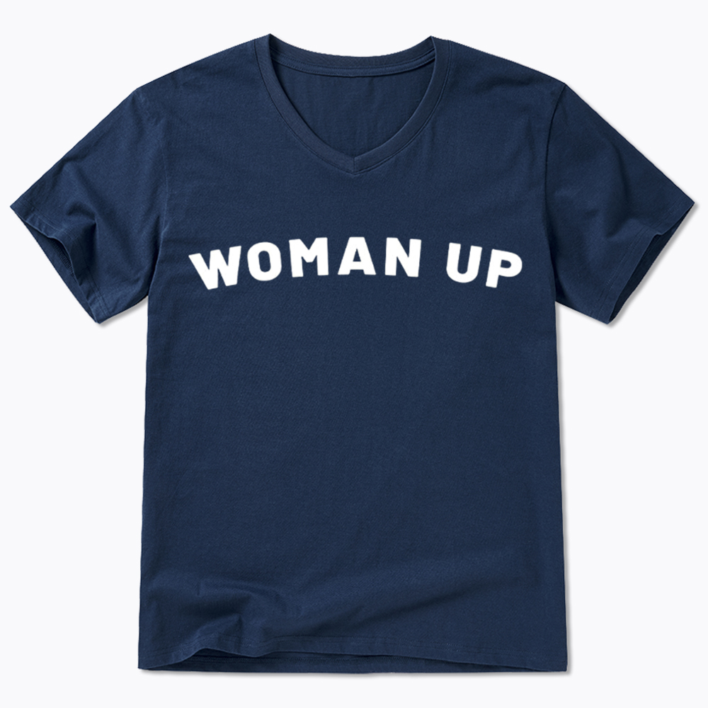 Woman Up V-Neck Classic T-Shirt