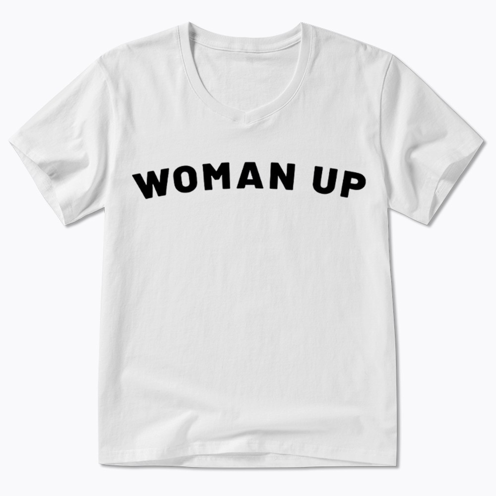 Woman Up V-Neck Classic T-Shirt