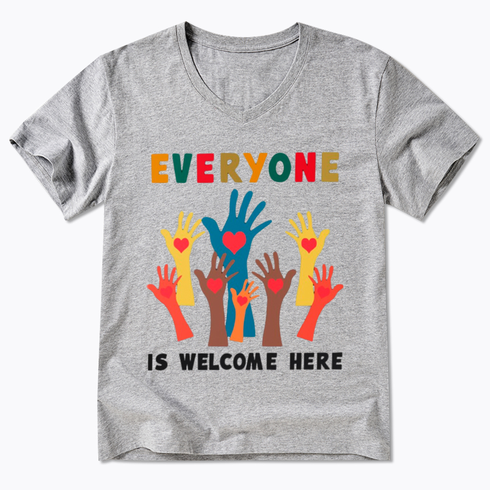 Everyone Is Welcome Here V-Neck Classic T-Shirt