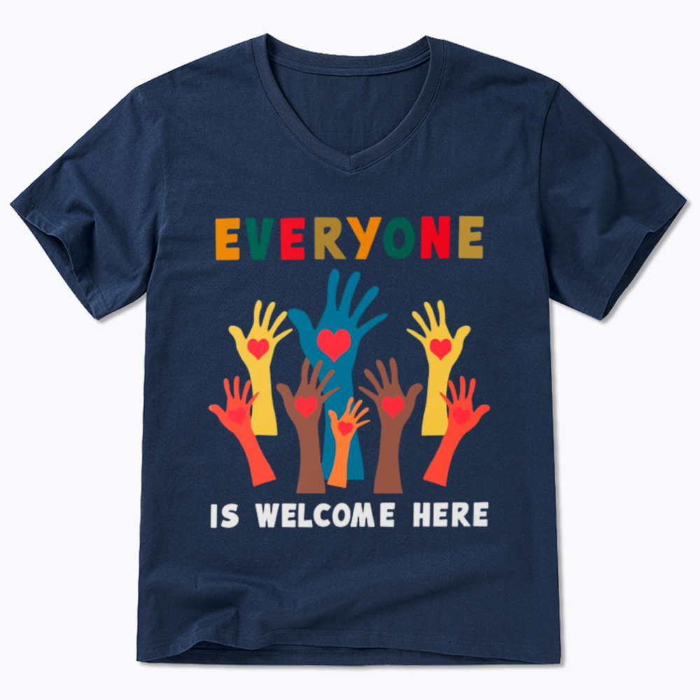 Everyone Is Welcome Here V-Neck Classic T-Shirt