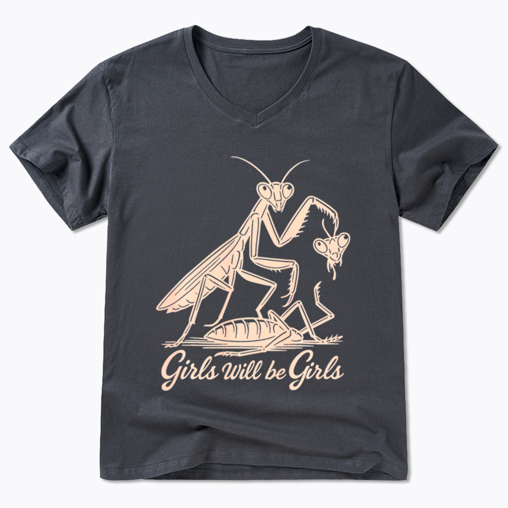 Girls Will Be Girls V-Neck Classic T-Shirt