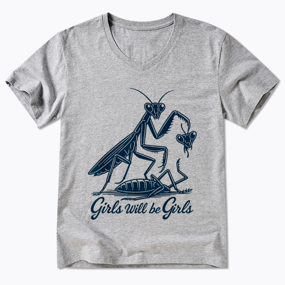 Girls Will Be Girls V-Neck Classic T-Shirt