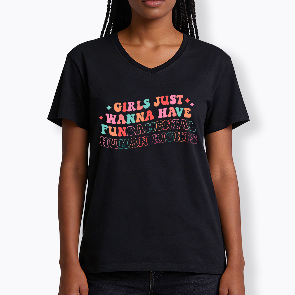 Girls Just Wanna Have Fundamental Human Rights V-Neck Classic T-Shirt
