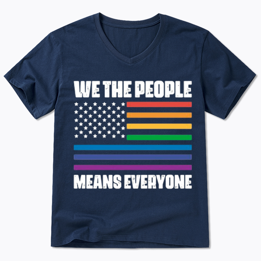We The People Means Everyone V-Neck Classic T-Shirt