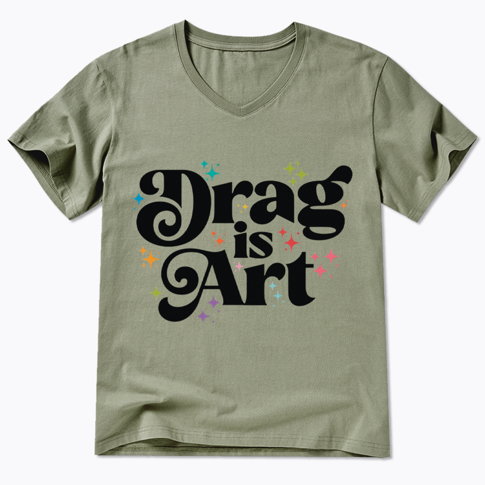 Drag is Art V-Neck Classic T-Shirt