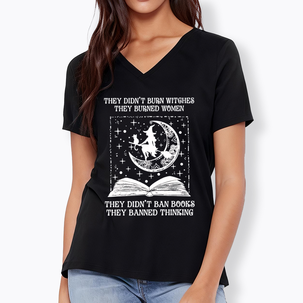 They Didn't Burn Witches They Burned Women V-Neck Classic T-Shirt