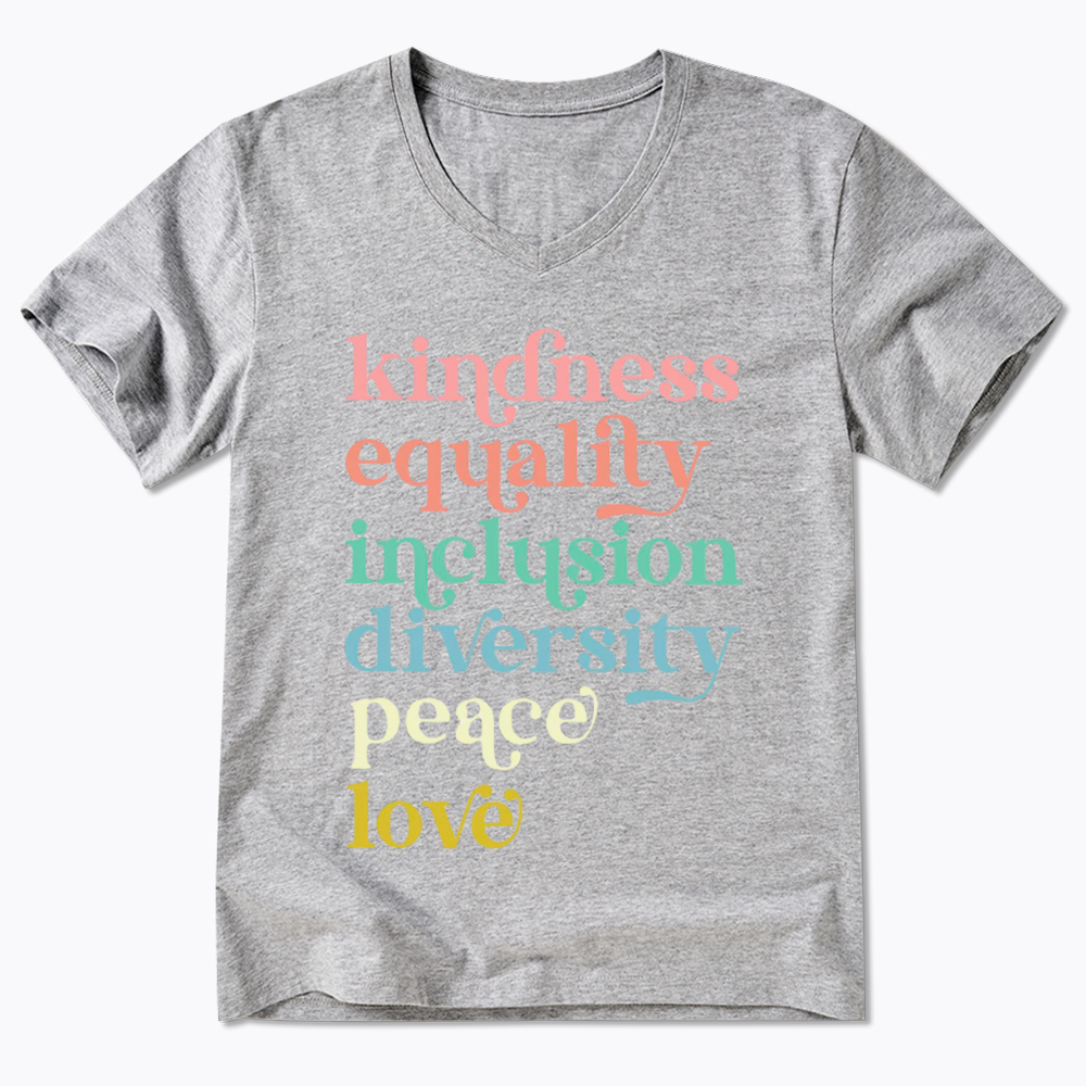 Kindness Equality Inclusion Diversity Peace Love Hope V-Neck Classic T-Shirt