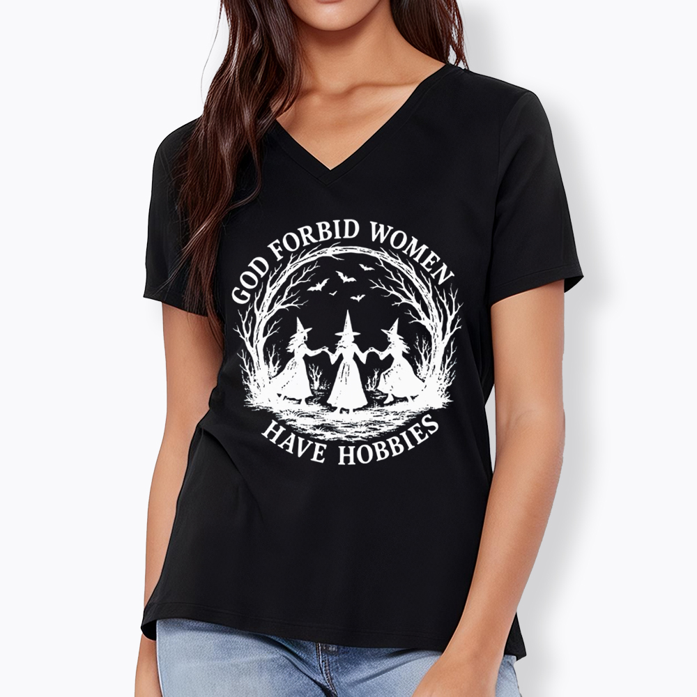 God Forbid Women Have Hobbies Funny Witchy Feminist V-Neck Classic T-Shirt