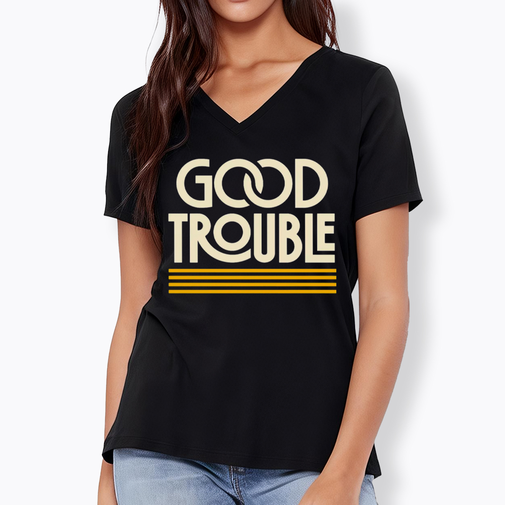 Good Trouble V-Neck Classic T-Shirt