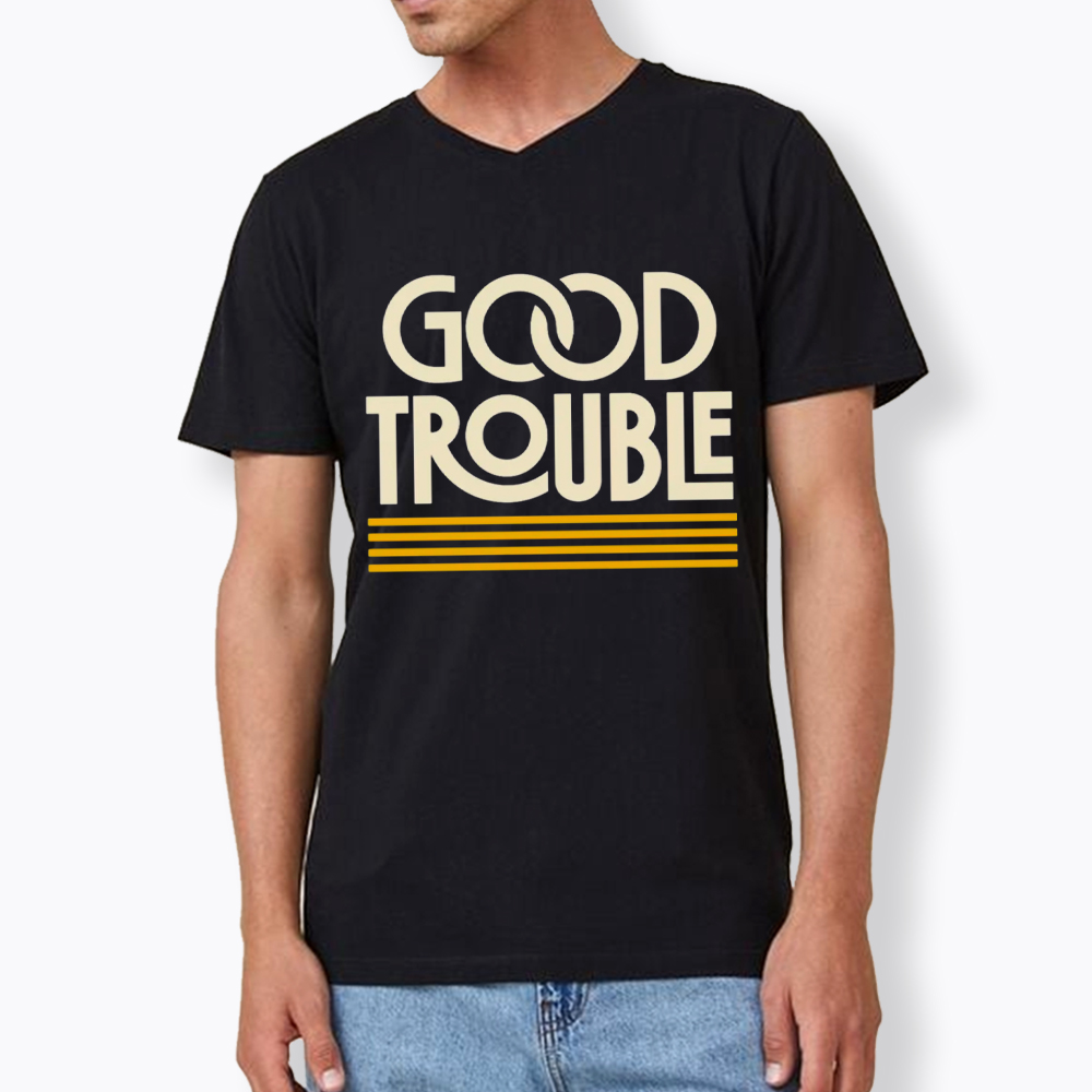 Good Trouble V-Neck Classic T-Shirt