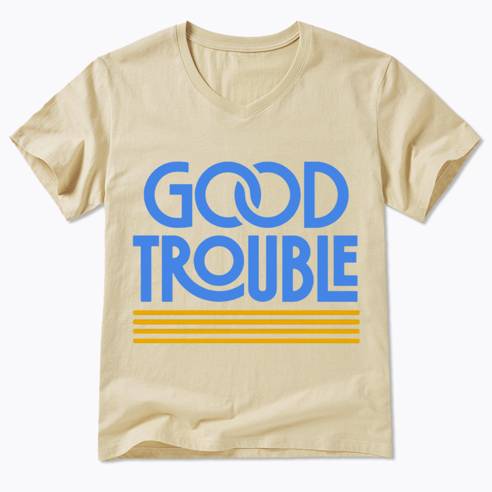 Good Trouble V-Neck Classic T-Shirt
