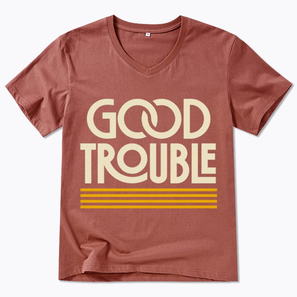 Good Trouble V-Neck Classic T-Shirt