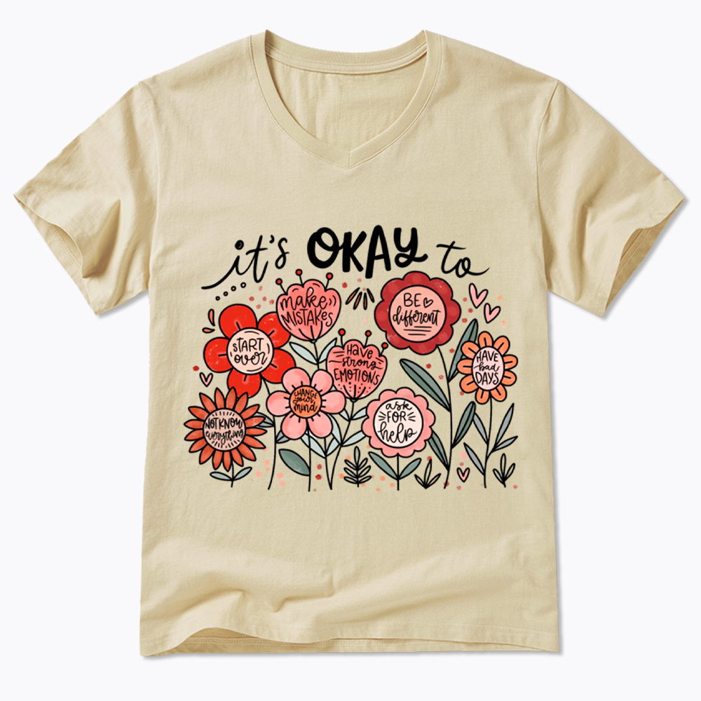 It's Okay Floral Mental Health Motivational V-Neck Classic T-Shirt