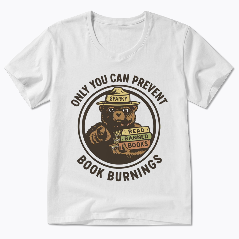 Only You Can Prevent Book Burnings V-Neck Classic T-Shirts