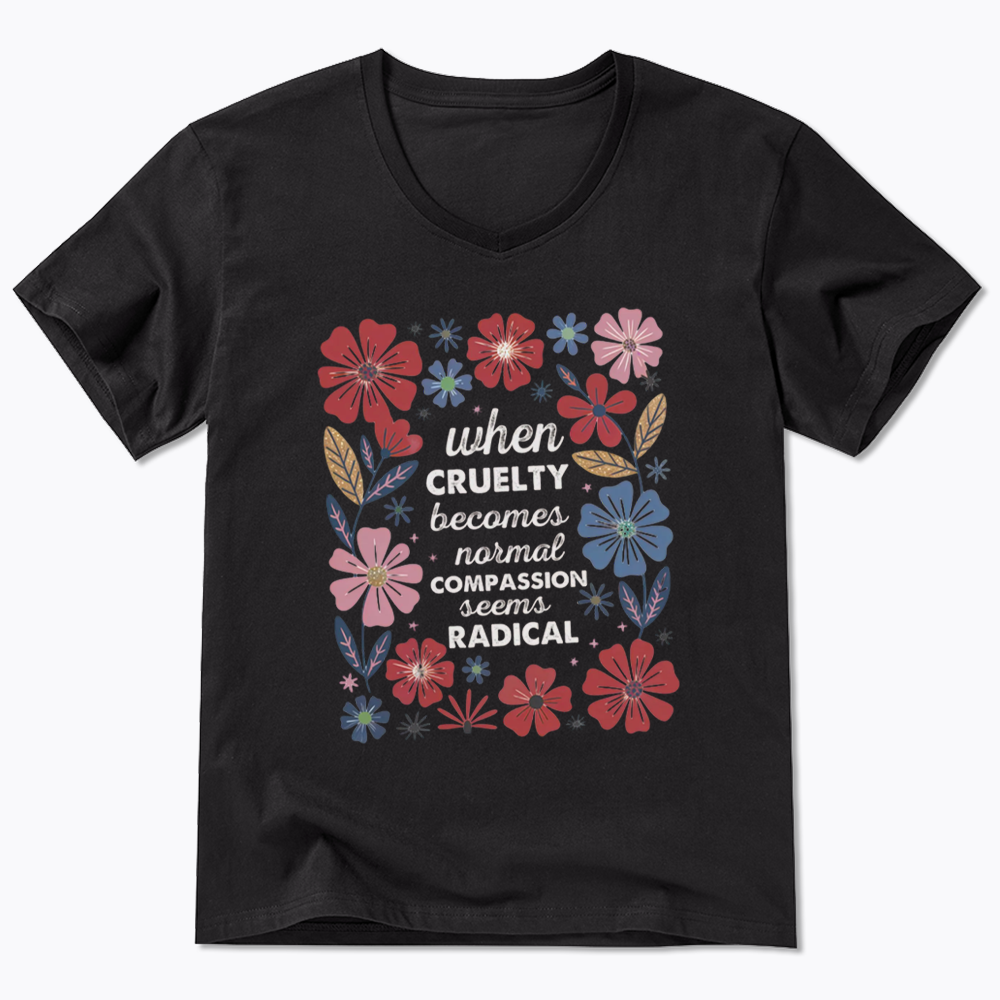 Radicalized by basic decency V-Neck V-Neck Classic T-Shirtss