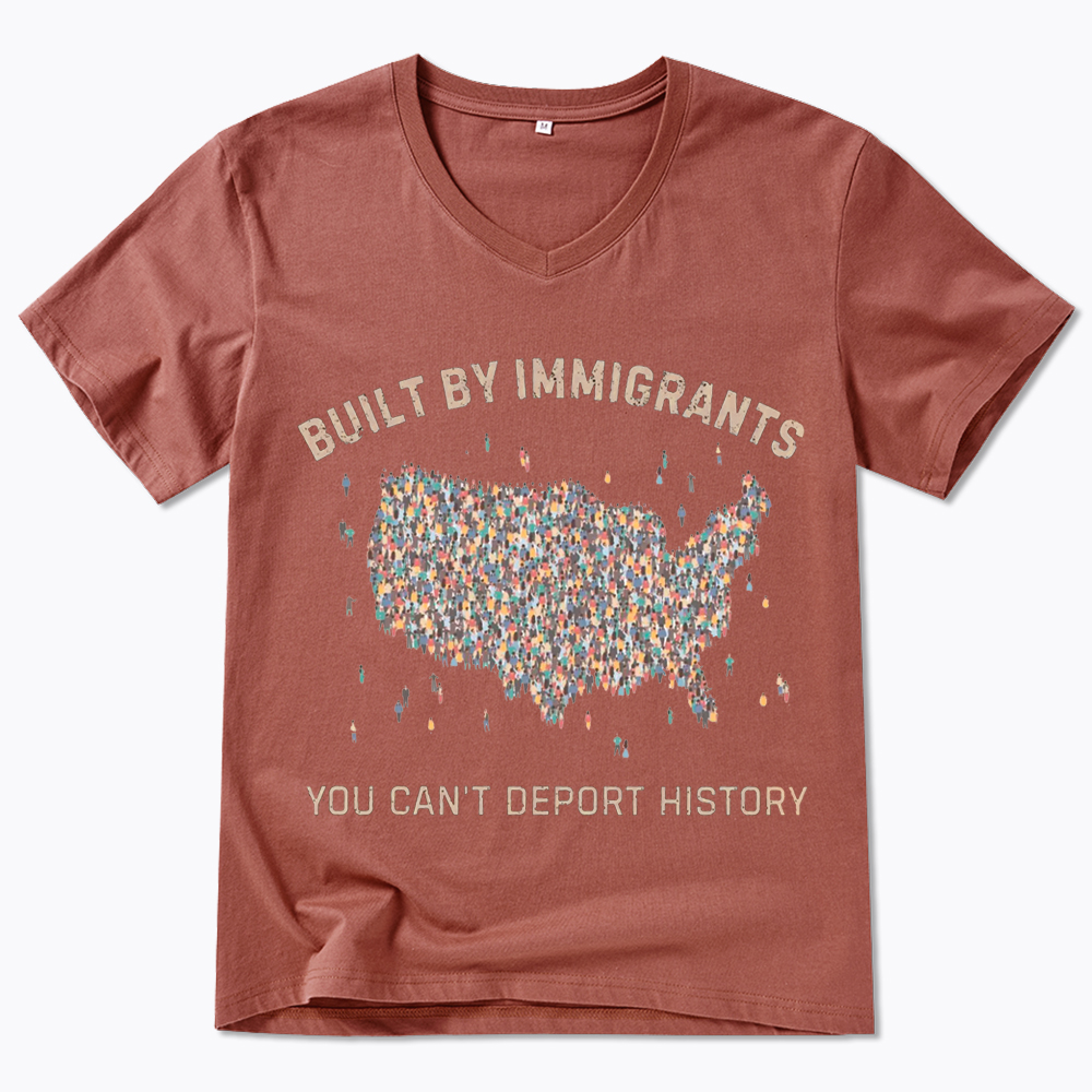Immigrants Make America Great, You Can’t Deport History V-Neck Classic T-Shirt