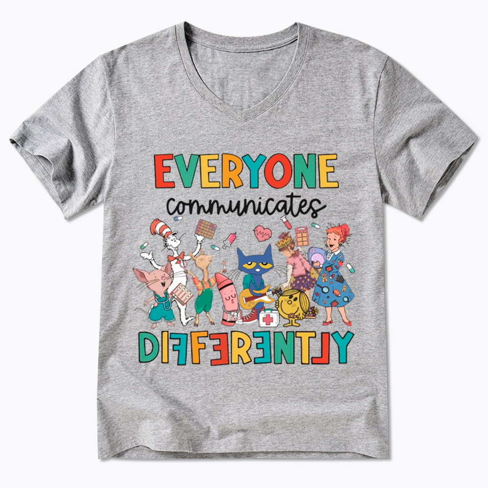 Everyone Communicates Differently V-Neck Classic T-Shirt