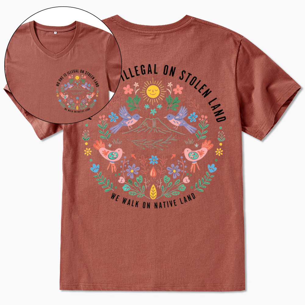 No One Is Illegal On Stolen Land V-Neck Classic T-Shirt