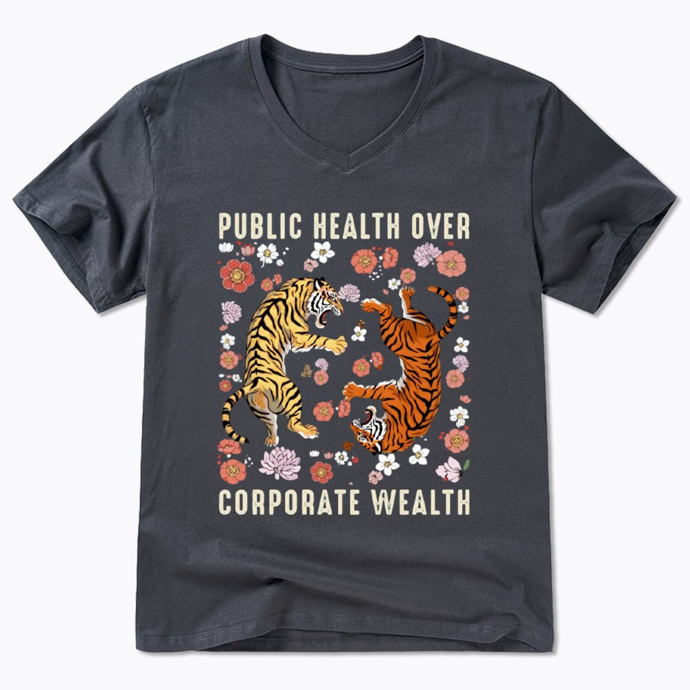 Public Health Over Corporate Wealth V-Neck Classic T-Shirts
