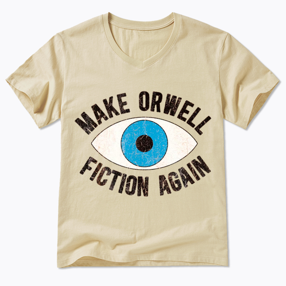 Make Orwell Fiction Again V-Neck Classic T-Shirt