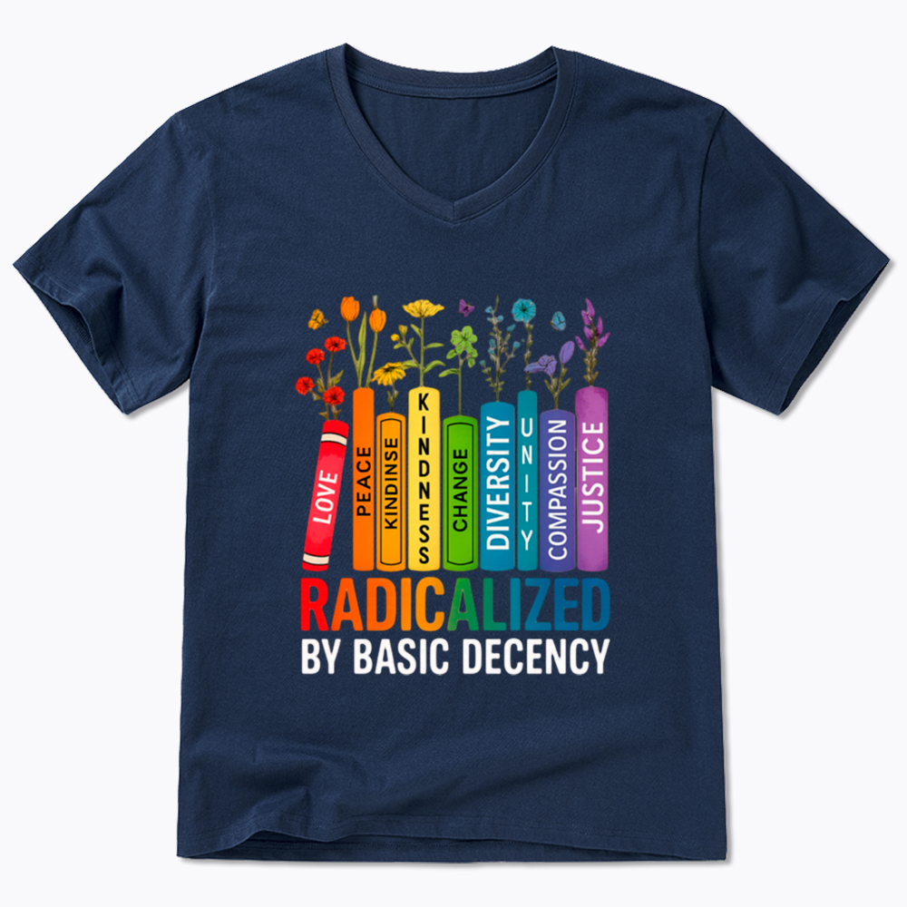 Radicalized by Basic Decency Books & Flowers Equality V-Neck Classic T-Shirt