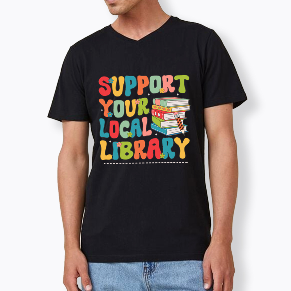Support Your Local Library V-Neck Classic T-Shirt