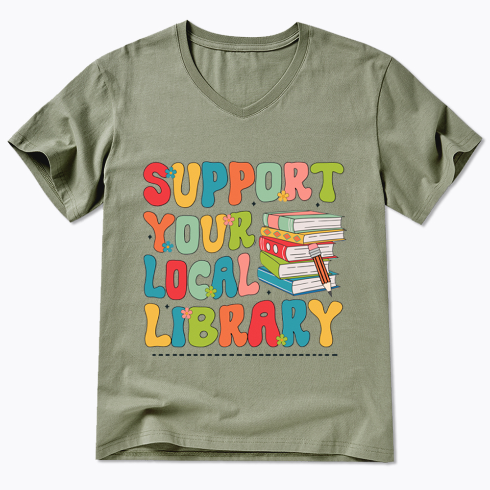 Support Your Local Library V-Neck Classic T-Shirt