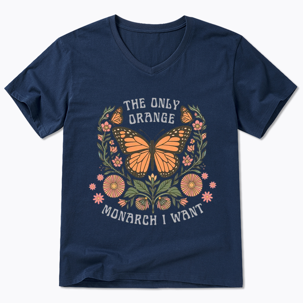 The Only Orange Monarch I Want V-Neck Classic T-Shirt