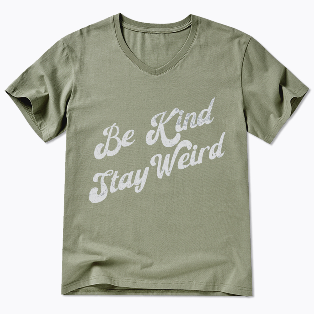 Be Kind Stay Weird V-Neck Classic T-Shirt