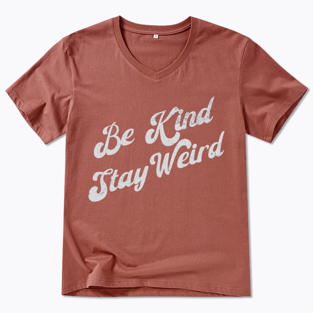 Be Kind Stay Weird V-Neck Classic T-Shirt