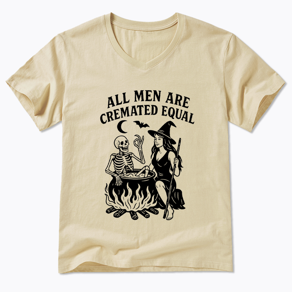 All Men Are Cremated Equal V-Neck Classic T-Shirt