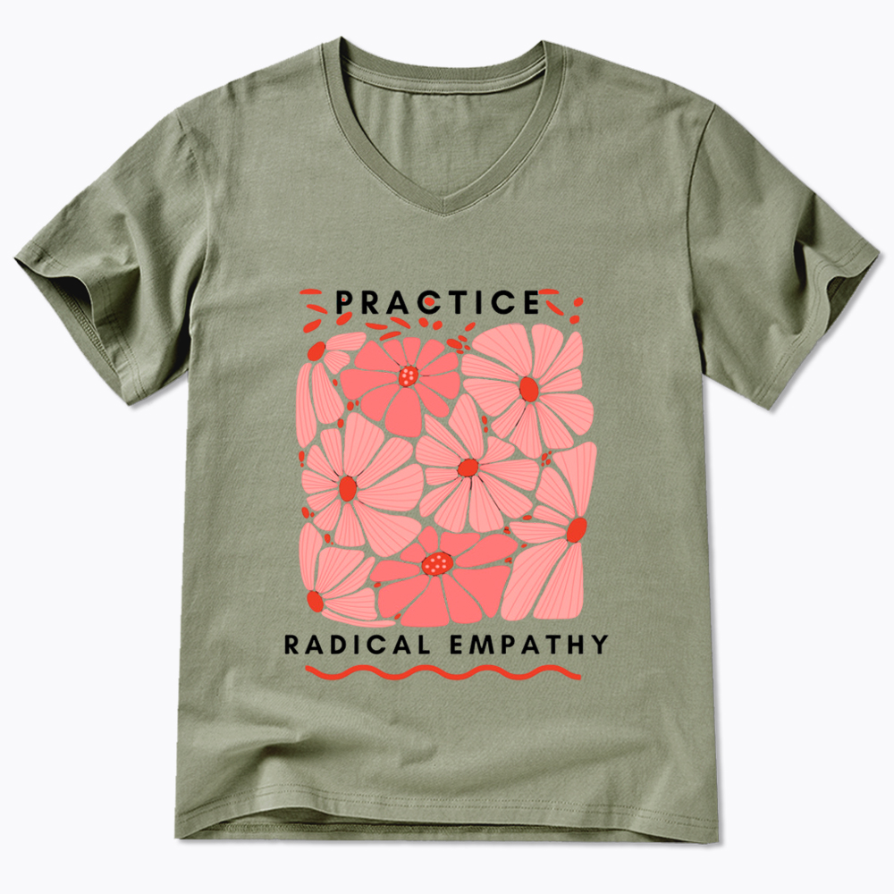 Practice Radical Empathy V-Neck Classic T-Shirt