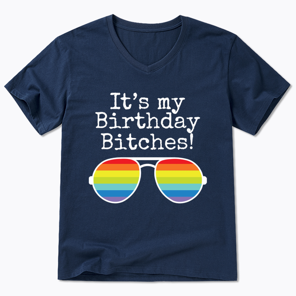 Its My Birthday V-Neck Classic T-Shirt