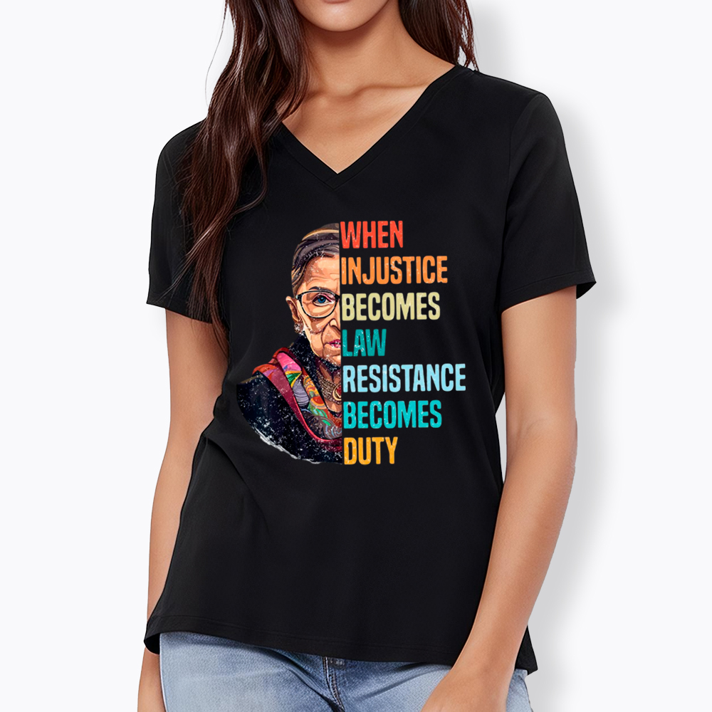When Injustice Becomes Law Resistance Becomes Duty RBG V-Neck Classic T-Shirt