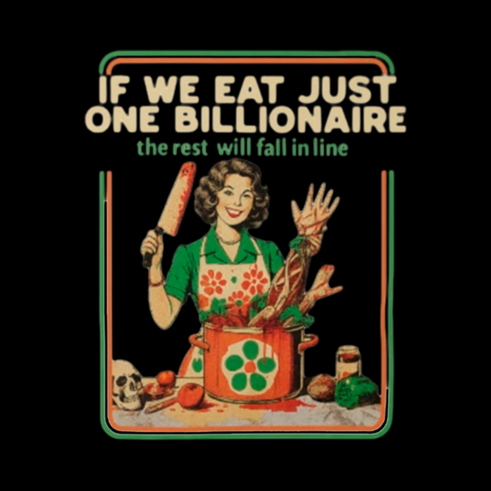 If We Eat Just One Billionaire Classic T-Shirt