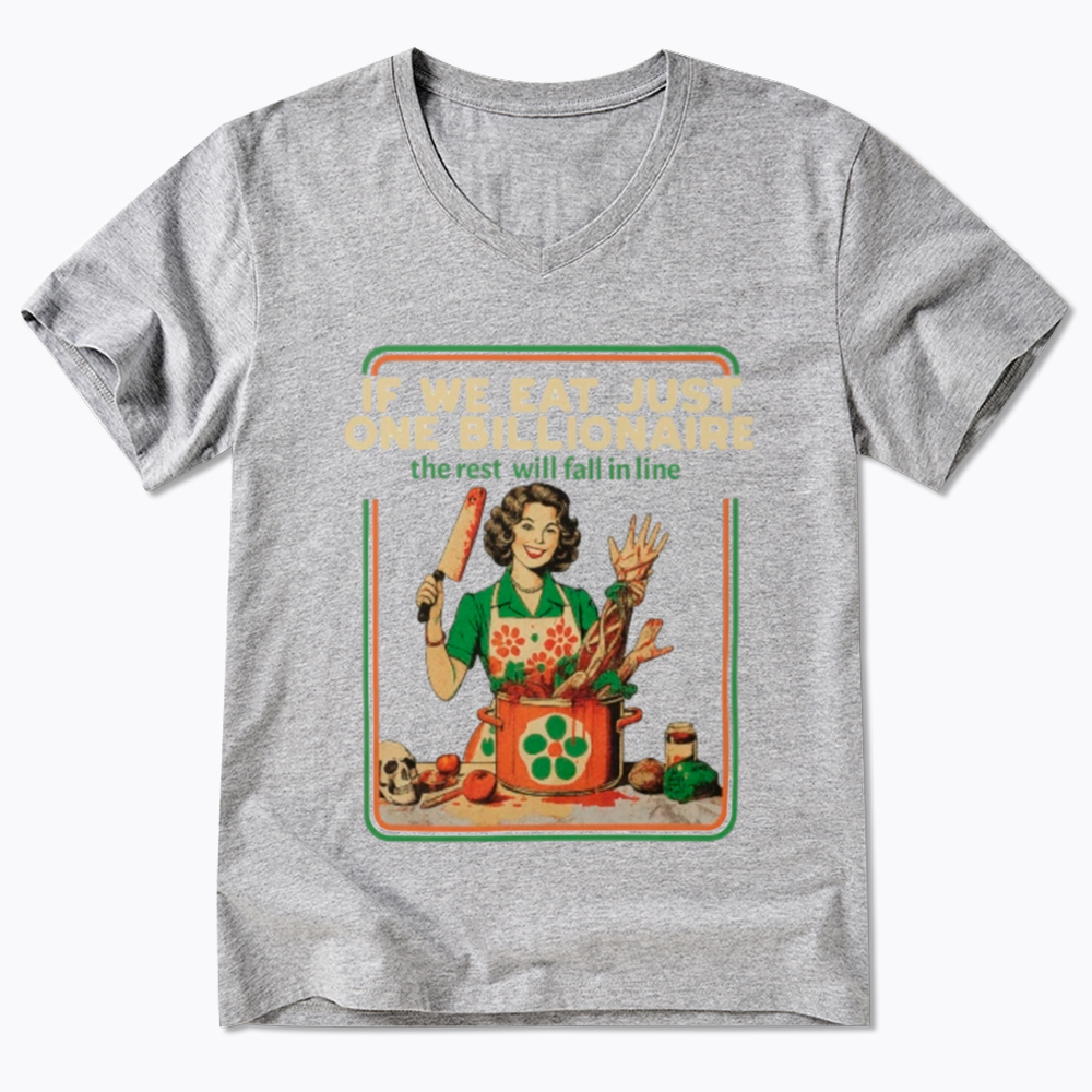 If We Eat Just One Billionaire V-Neck Classic T-Shirt