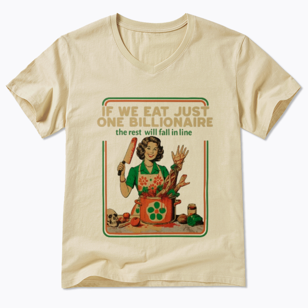 If We Eat Just One Billionaire V-Neck Classic T-Shirt