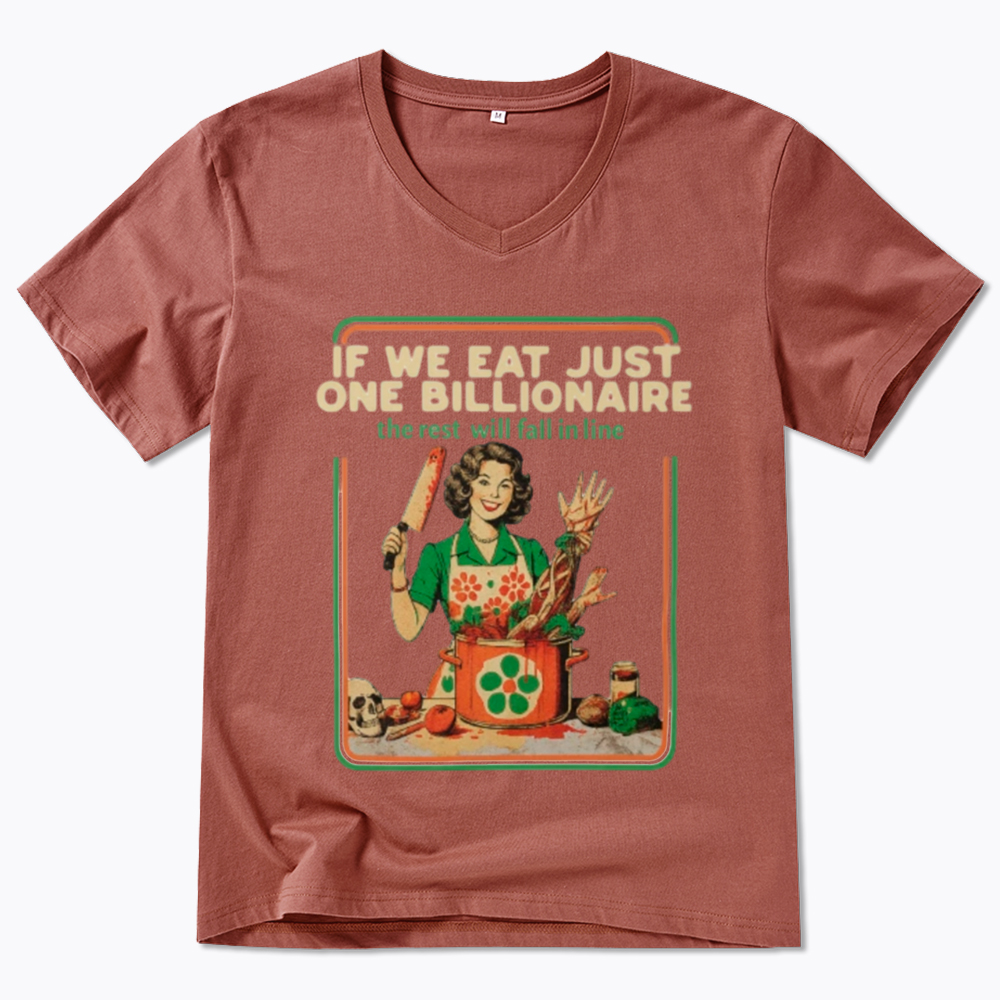 If We Eat Just One Billionaire V-Neck Classic T-Shirt